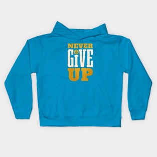 NEVER GIVE UP Kids Hoodie